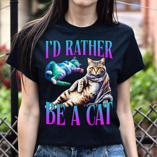 I'd rather be a cat T-Shirt funny cat lover meme Unisex tee Black Navy Dark Heather-Black-Family-Gift-Planet