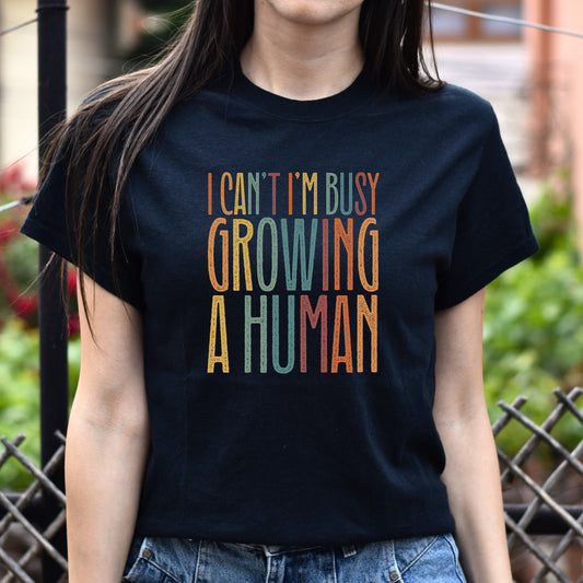 I can't I'm busy growing a human Unisex T-Shirt new mama tee Black Dark Heather White-Black-Family-Gift-Planet