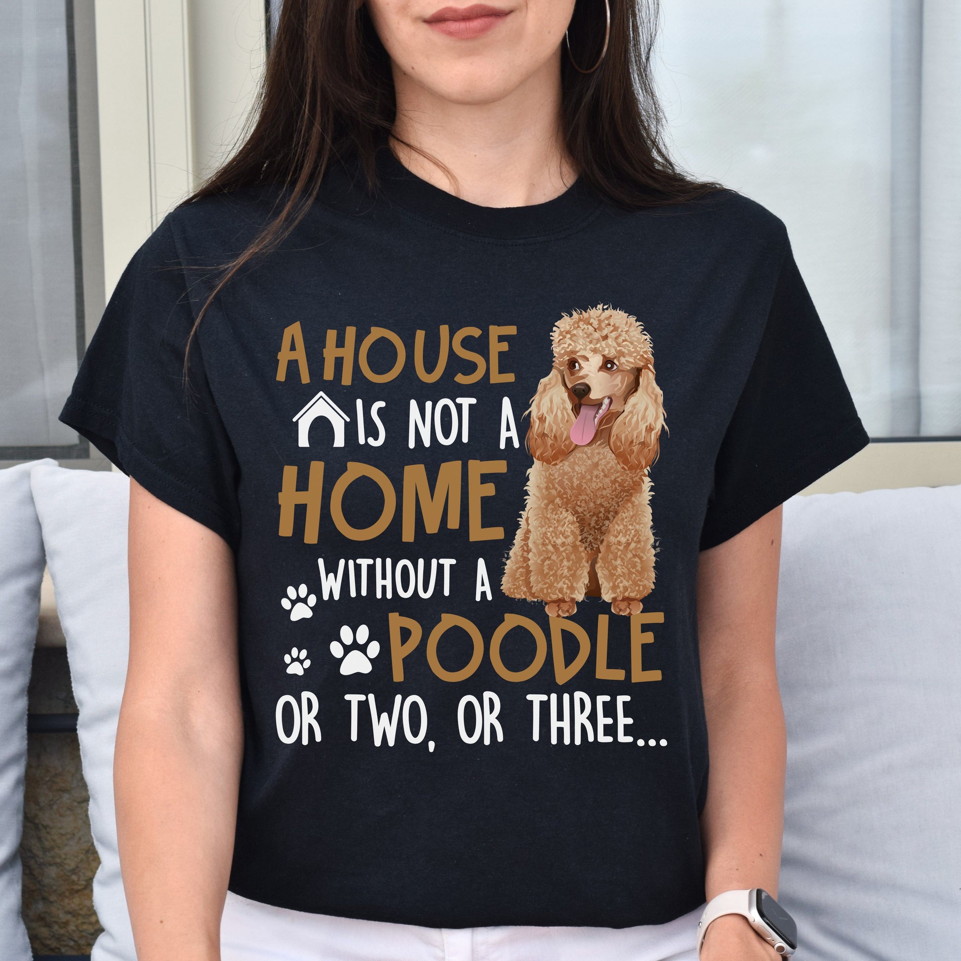 A house is not a home without a poodle Unisex t-shirt gift black navy dark heather-Family-Gift-Planet