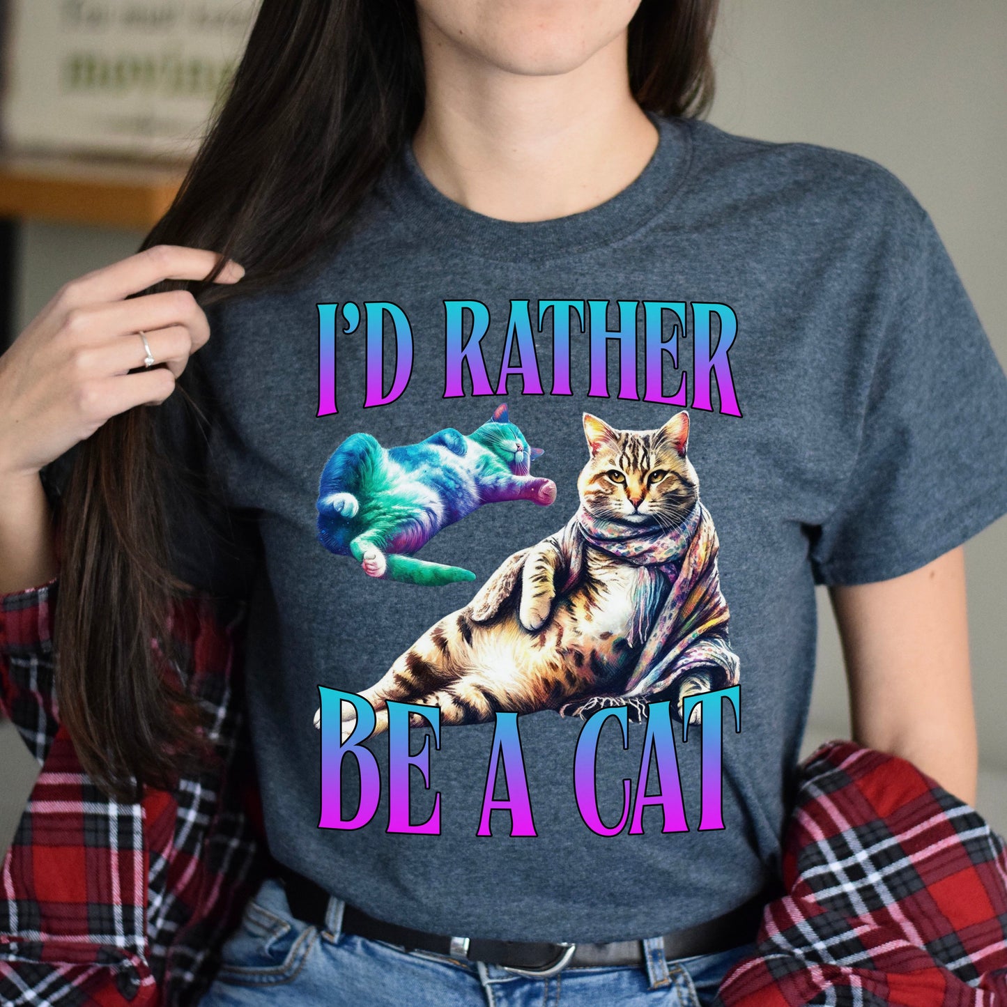 I'd rather be a cat T-Shirt funny cat lover meme Unisex tee Black Navy Dark Heather-Dark Heather-Family-Gift-Planet