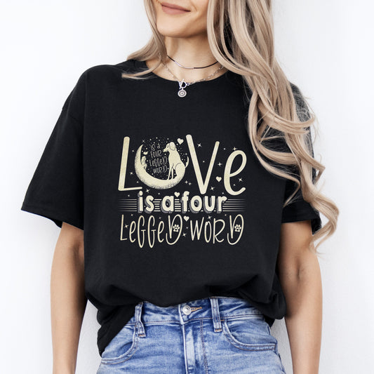 Love is a four legged word design T-Shirt gift Dog mom Unisex tee Black Navy Dark Heather-Black-Family-Gift-Planet