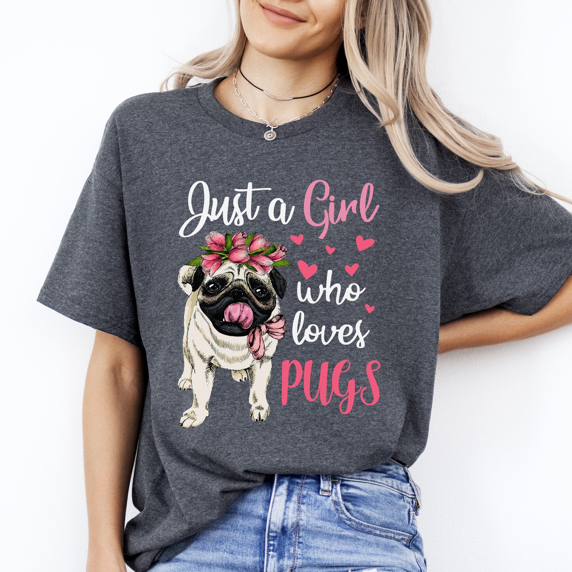 Just a girl who loves Pugs T-Shirt gift Pug Dog mom Unisex tee Black Navy Dark Heather-Dark Heather-Family-Gift-Planet