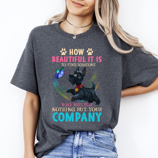 Who asks for nothing but your company T-Shirt gift Scottish terrier Dog mom Unisex tee Black Navy Dark Heather-Dark Heather-Family-Gift-Planet