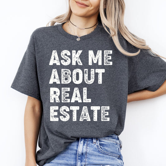 Ask me about real estate Realtor T-Shirt gift Real estate agent tee-Dark Heather-Family-Gift-Planet