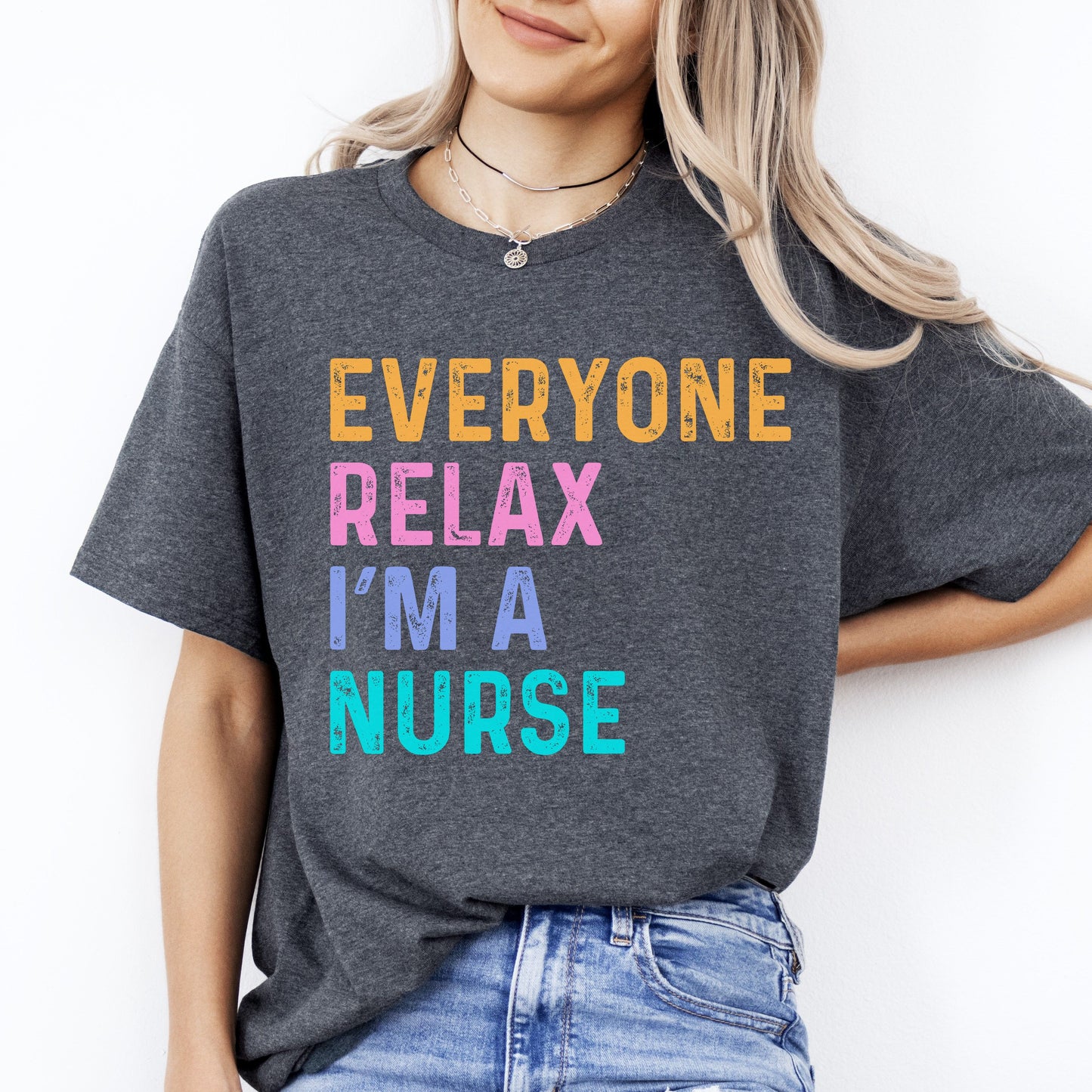Funny Nurse T-Shirt Emergency Nurse Everyone relax I'm a nurse Unisex tee Black Navy Dark Heather-Dark Heather-Family-Gift-Planet