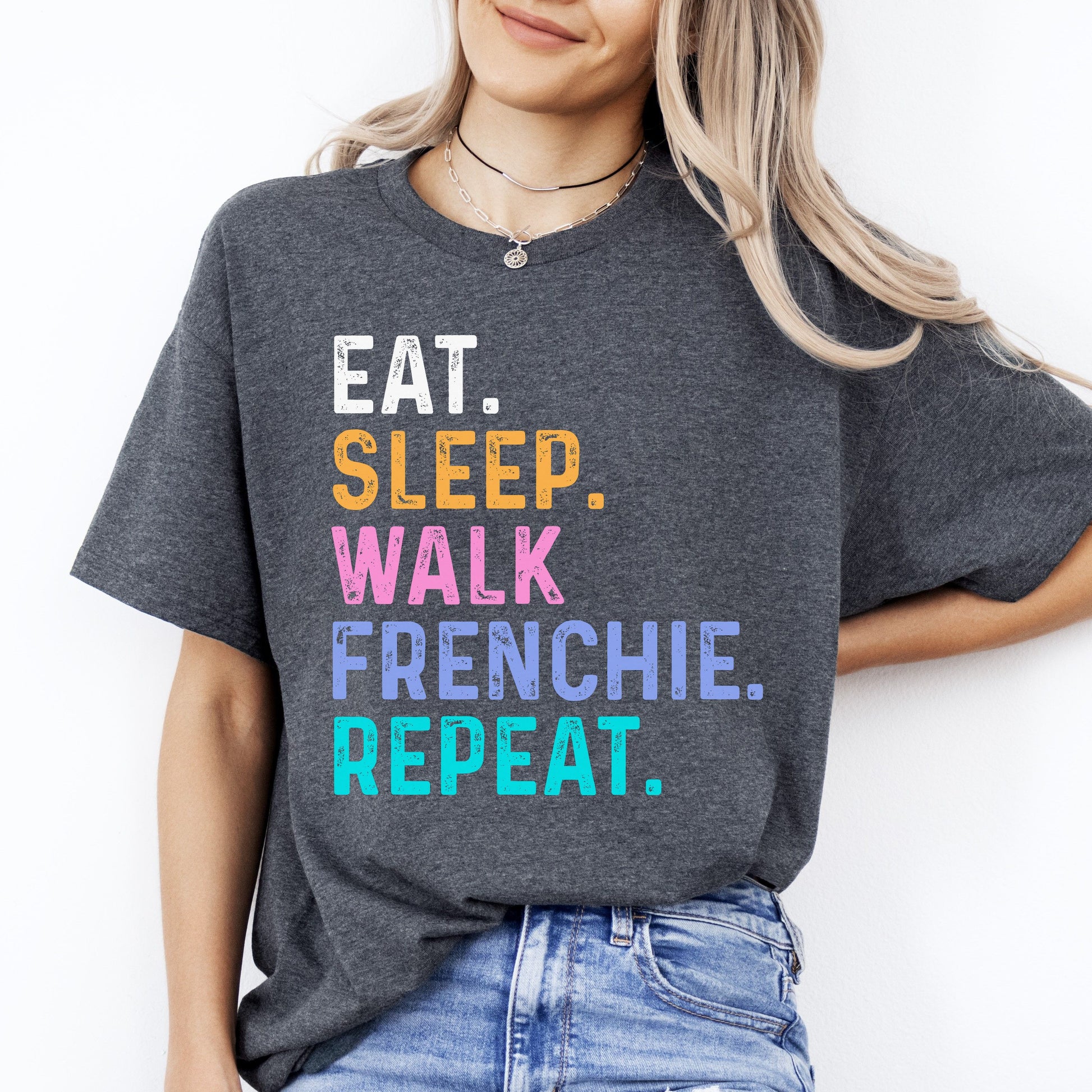 Frenchie Unisex T-Shirt Eat Sleep Walk Frenchie Repeat Frenchie Dog lover gift Frenchie mom-Dark Heather-Family-Gift-Planet