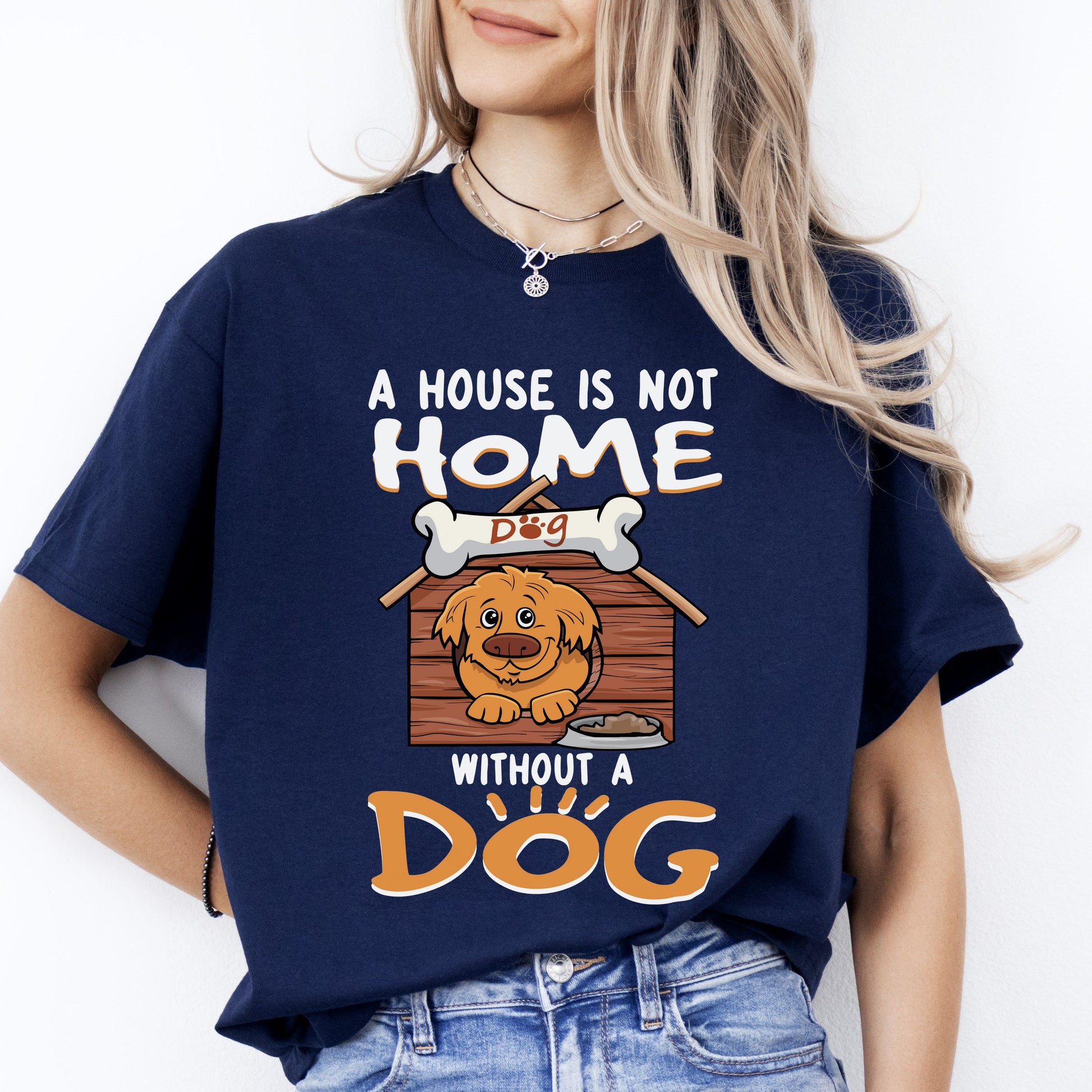 A house is not home without dog T-Shirt gift Dog mom Unisex tee Black Navy Dark Heather-Navy-Family-Gift-Planet