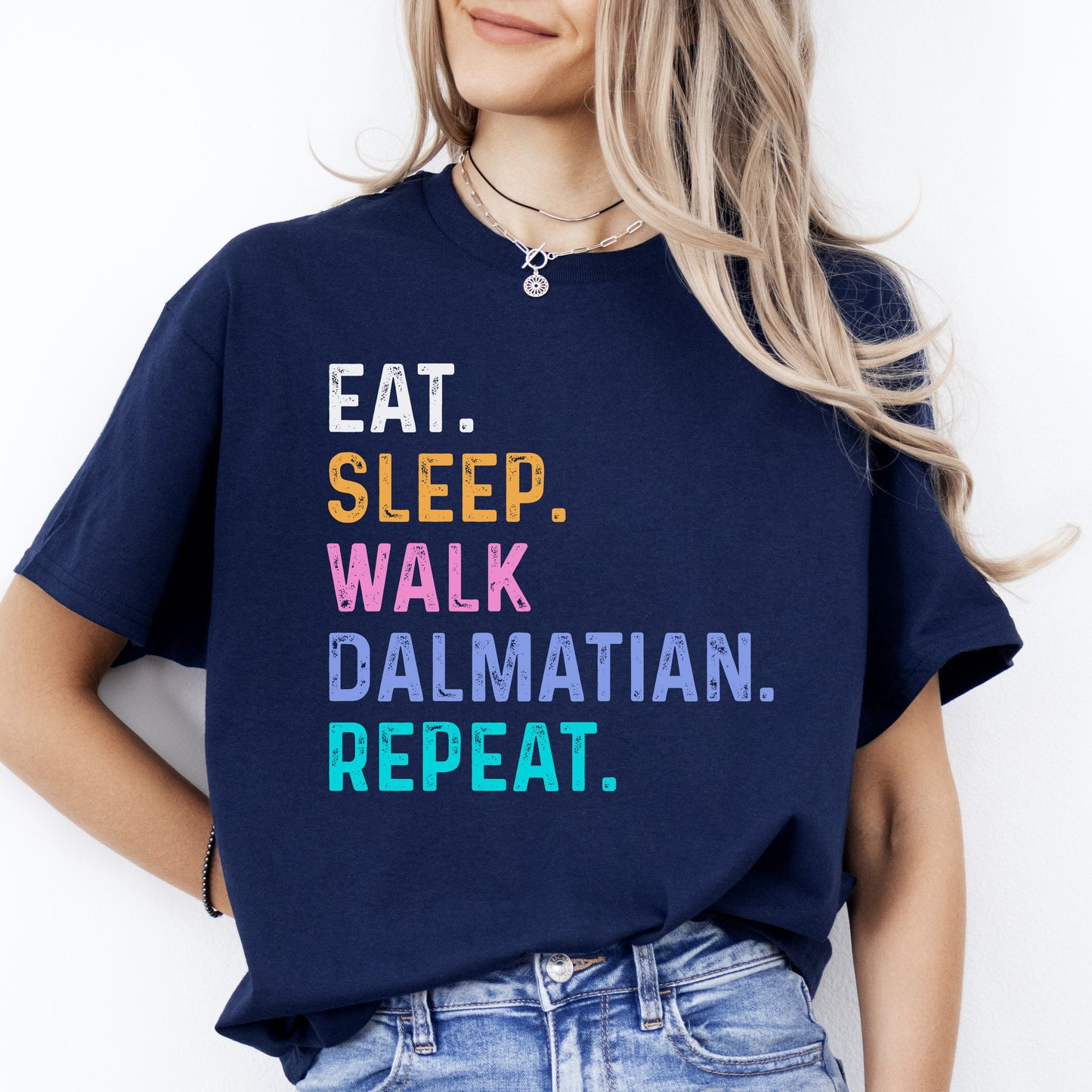 Dalmatian Unisex T-Shirt Eat Sleep Walk Dalmatian Repeat Dalmatian Dog lover gift Dalmatian mom-Navy-Family-Gift-Planet