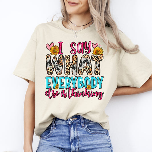 I say what everybody else is thinking T-Shirt Speak out Unisex Tee Sand White Sport Grey-Sand-Family-Gift-Planet