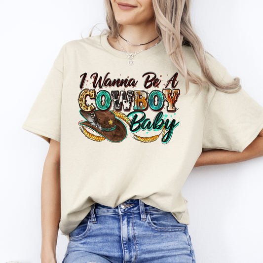 I wanna be a cowboy baby T-Shirt Cowboy girlfriend cowgirl Unisex Tee Sand White Sport Grey-Sand-Family-Gift-Planet