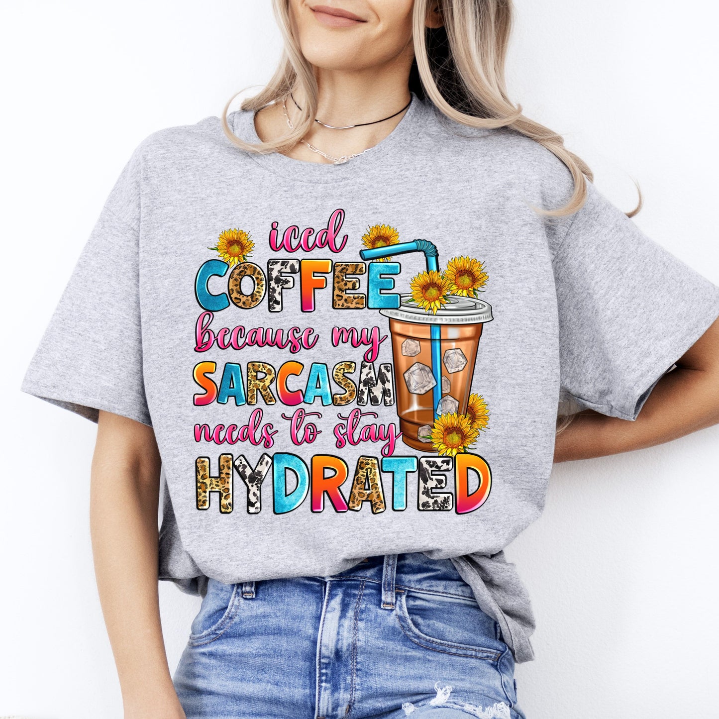 Iced coffee because my sarcasm needs to stay hydrated T-Shirt sarcastic Unisex Tee Sand White Sport Grey-Sport Grey-Family-Gift-Planet