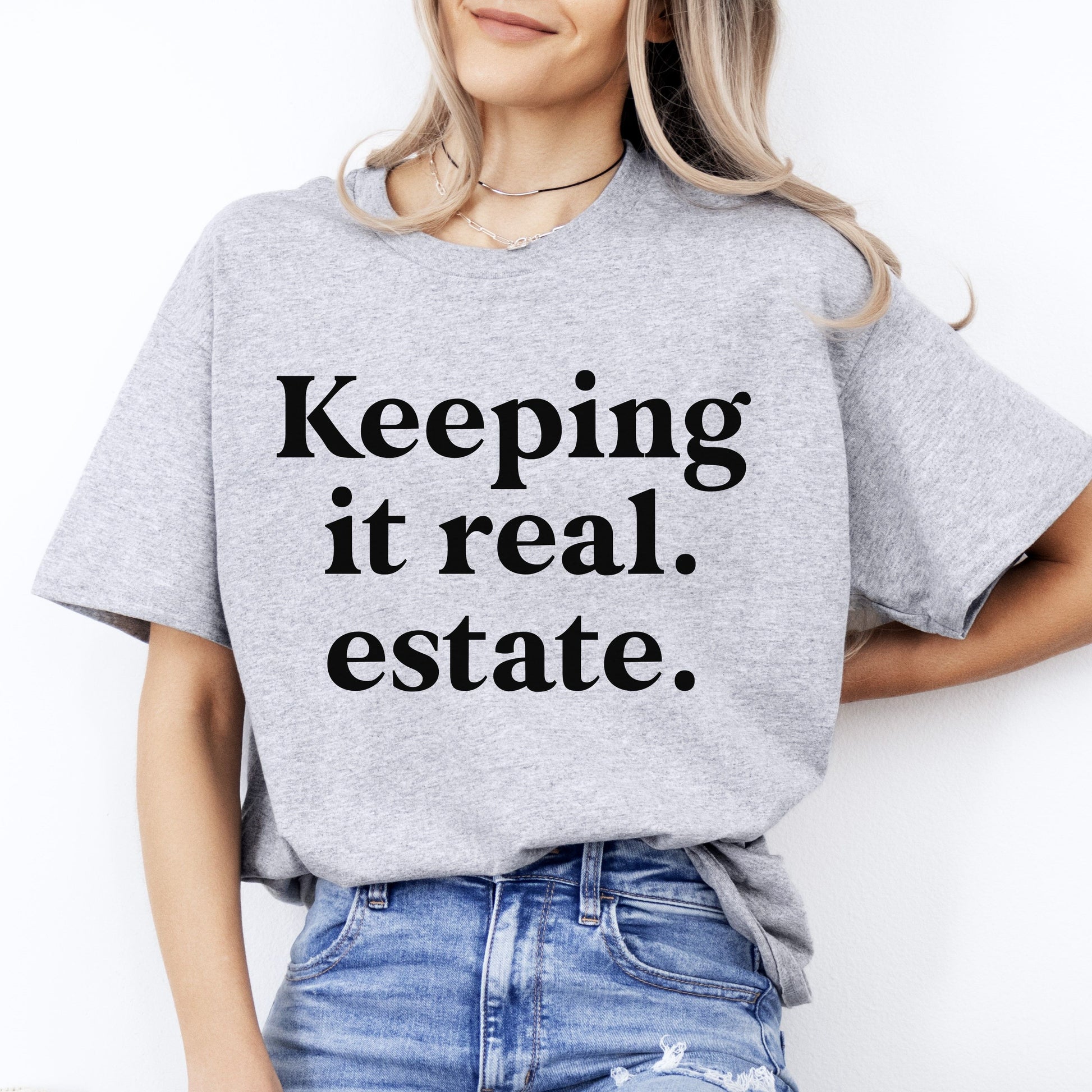 Keeping it Real Estate Realtor T-Shirt gift Real estate agent tee-Sport Grey-Family-Gift-Planet