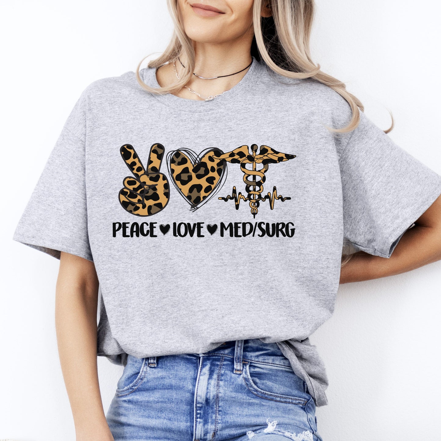Peace Love Med Surg T-Shirt Leopard skin Medical Surgical Nurse squad Unisex Tee Sand White Sport Grey-Sport Grey-Family-Gift-Planet