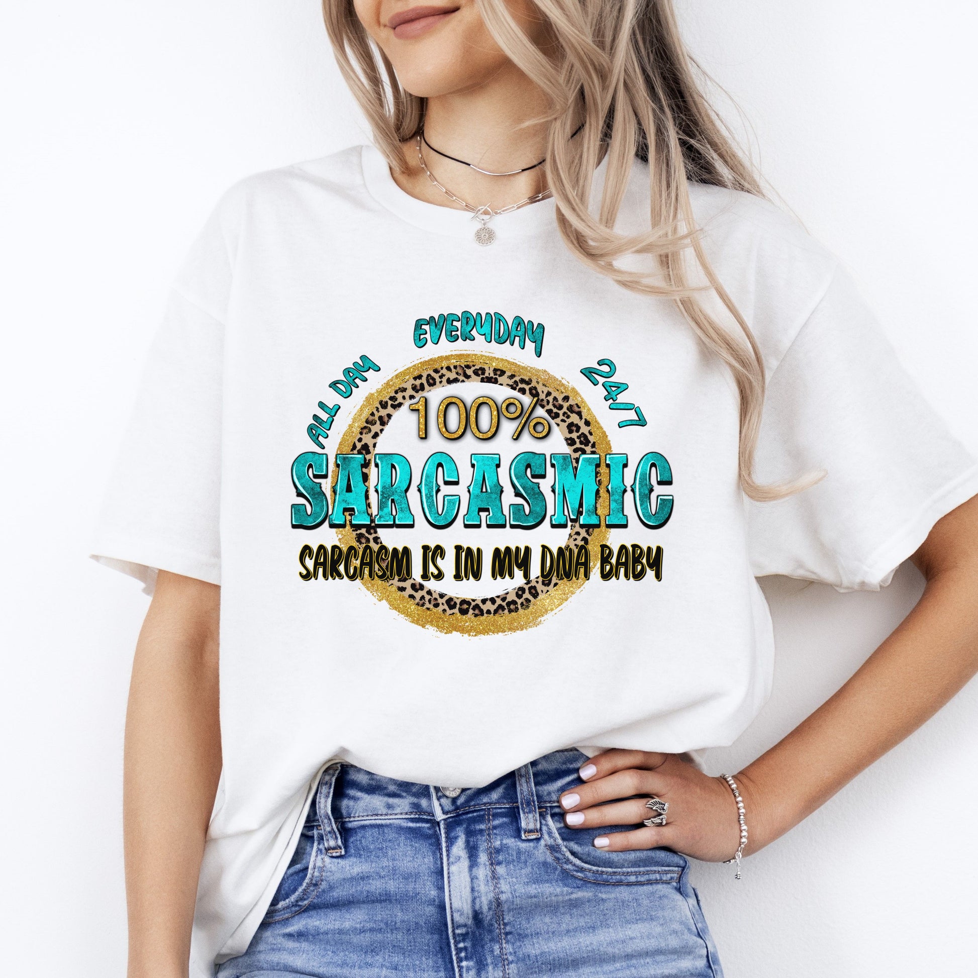 All day everyday 24 7 sarcasmic T-Shirt sarcasm is in my DNA Unisex tee White Sand Grey-White-Family-Gift-Planet