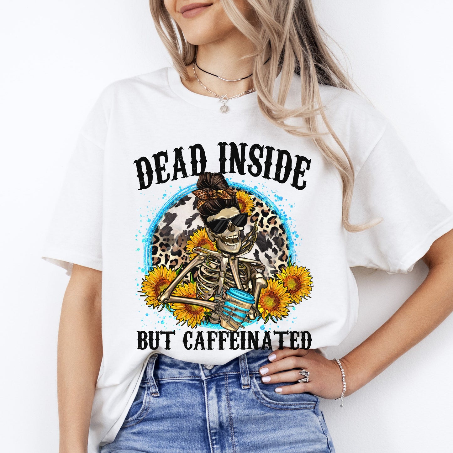 Dead inside but caffeinated T-Shirt gift sunflower skeleton messy ban leopard skin Tee Sand White Sport Grey-White-Family-Gift-Planet