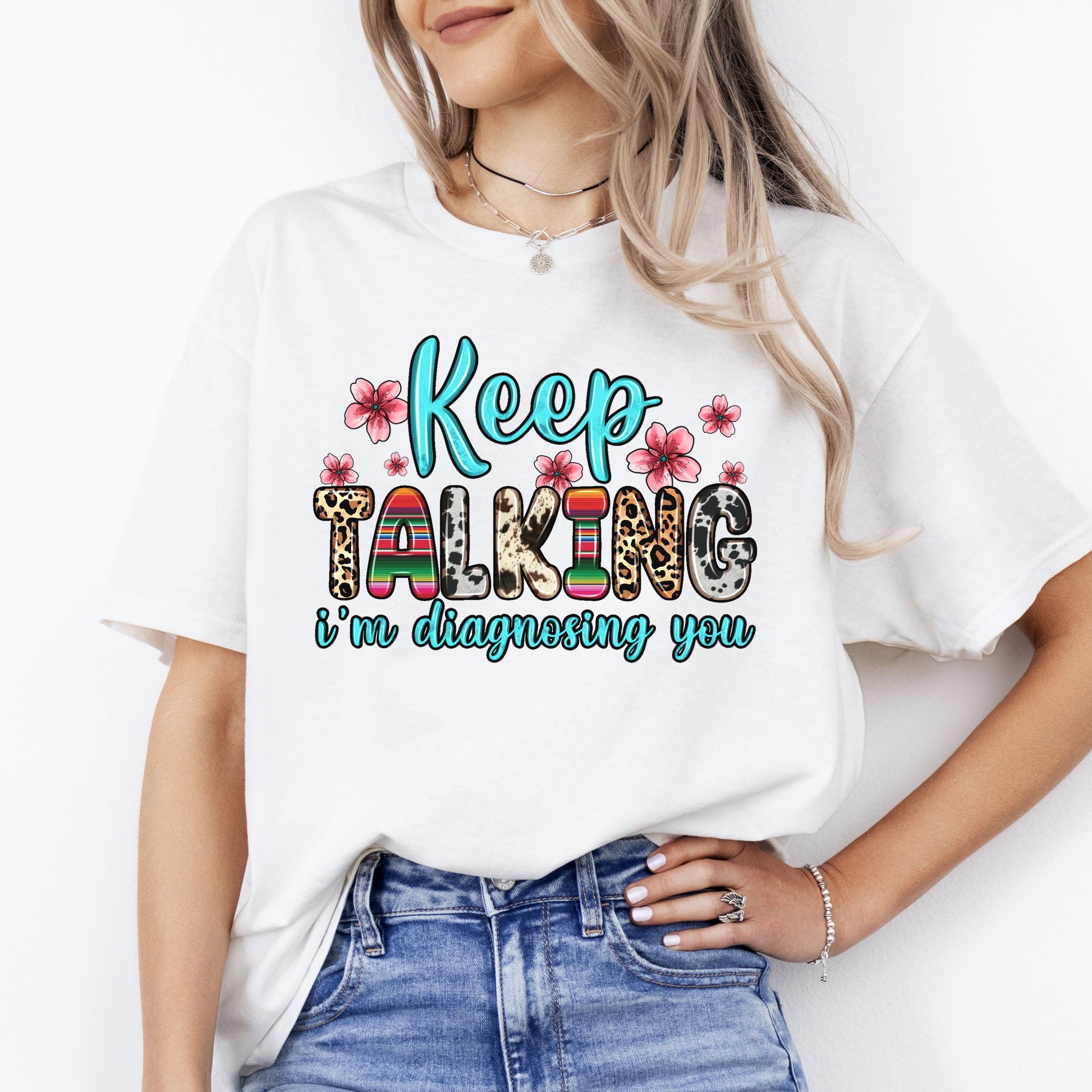 Keep talking I'm diagnosing you T-Shirt gift Psych nurse mental health slp Unisex tee Sand White Sport Grey-White-Family-Gift-Planet