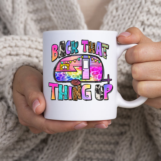 Back that thing up 11oz White Mug gift Colorful camping caravan summer coffee cup-White-Family-Gift-Planet