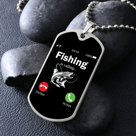 Fishing is calling dog tag necklace - Father's Day military chain fisherman gift-Military Chain (Silver)-Family-Gift-Planet