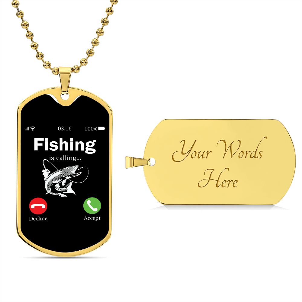 Fishing is calling dog tag necklace - Father's Day military chain fisherman gift-Military Chain (Gold)-Family-Gift-Planet