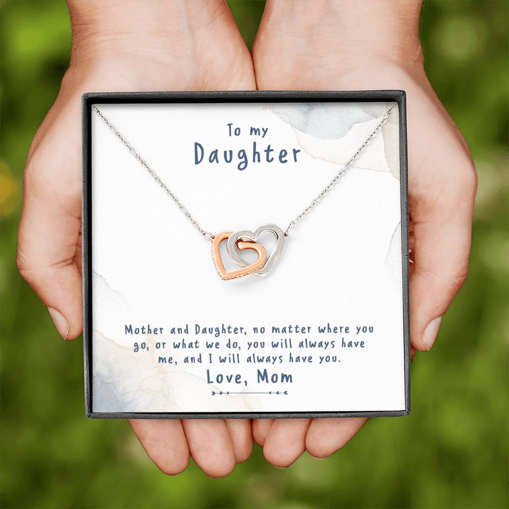 To daughter from mom - No matter where you go-Family-Gift-Planet