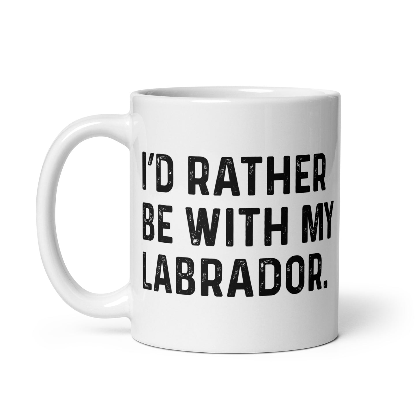 I'd rather be with my Labrador 11oz White Mug Labrador mom-White-Family-Gift-Planet